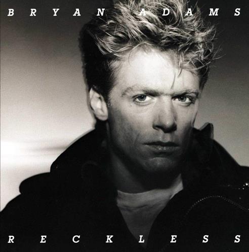 Bryan Adams - Reckless (Import, Extra Tracks, Remastered) Vinyl LP : Amazon Product Link | CFF Radio