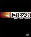 3 Doors Down - Away From The Sun Limited Edition DVD : Amazon Product Link | CFF Radio